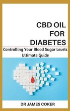 CBD Oil for Diabetes (Coker James)