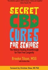 Secret CBD Cures For Seniors (Etter Kristina)